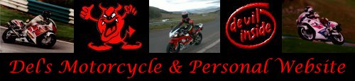 Del's Motorcycle & Personal Website. This is also an e-mail link